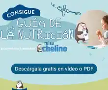 📚 Descarga GRATIS las guías para mamás y papás de la Tribu Chelino