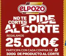 🎉 ¡ElPozo sortea 200 premios de 100 €! 🔥 (Sorteo por compra)
