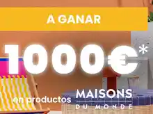 🎉 Gana 1.000 € en muebles y decoración con Maisons Du Monde 🛋️✨