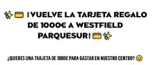 🎁 ¡Gana una tarjeta regalo de 1.000 € para gastar en Westfield Parquesur! 💳