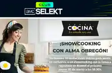 🎉🍰 ¡Sorteo 10 invitaciones para el showcooking de Alma Obregón en Madrid con AMC Selekt! 🔥🎟️
