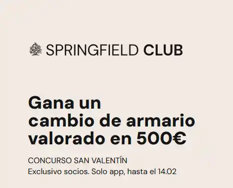 ✨ ¡Springfield te renueva el armario!  Sorteamos 5 cambios de look valorados en 500 € 🔥 (Para socios, solo app)