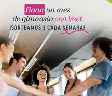 💪 Veet sortea 1 mes de gimnasio 🏋️‍♀️✨ ¡Participa ya! (Sorteo por compra)