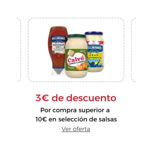 3€ de descuento Por compra superior a 10€ en selección de salsas + 2ªud al -50%