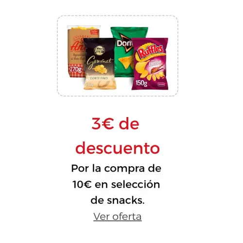 3€ DE DESCUENTO Por la compra de 10€ en selección de snacks