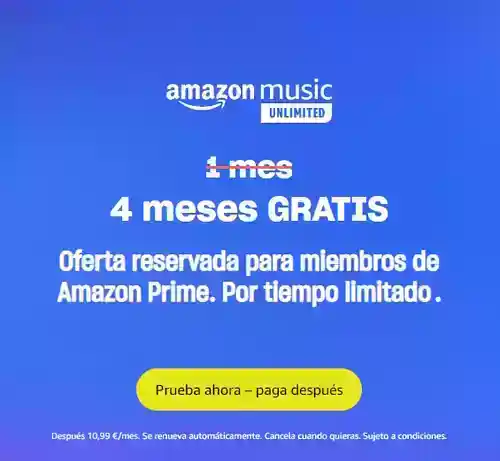 4 meses Amazon Music Unlimited GRATIS