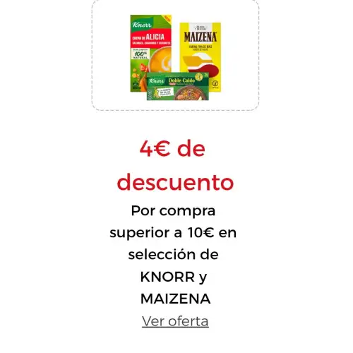 4€ de descuento Por compra superior a 10€ en selección de KNORR y MAIZENA
