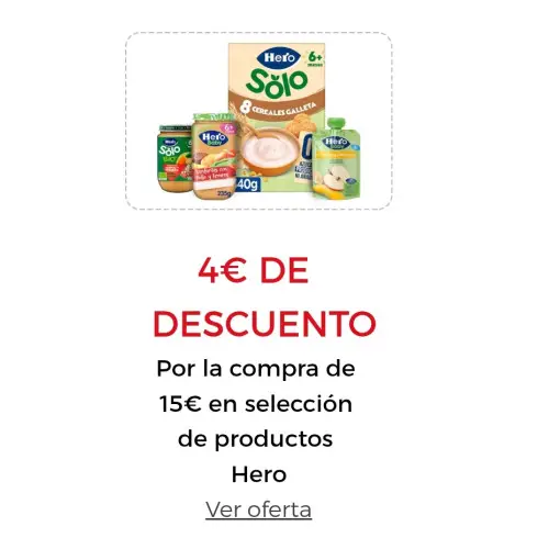 4€ DE DESCUENTO Por la compra de 15€ en selección de productos Hero Introduce este cupón al finalizar tu pedido  HERODTO