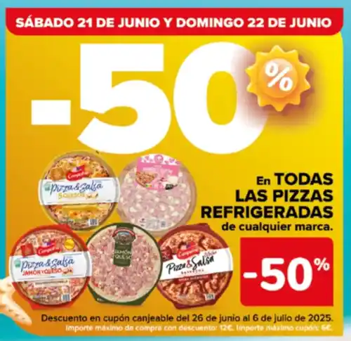 50% de descuento en todas las pizzas (Carrefour 21 y 22/06)