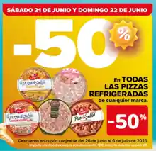 50% de descuento en todas las pizzas (Carrefour 21 y 22/06)
