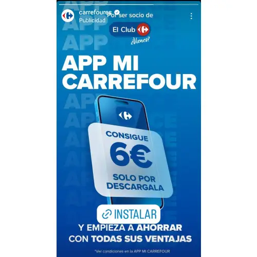 ¡6€ GRATIS AL DESCARGATE LA APP MI CARREFOUR!