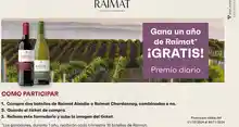 ¡Brinda con Raimat todo el año! Participa y gana un año de vino gratis (sorteo por compra)