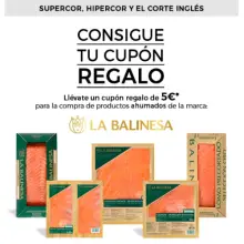 Cupón regalo de 5€ para compras +10€ En Ahumados la balinesa (Grupo el corte inglés)