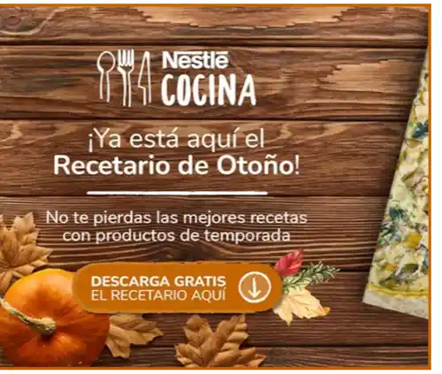 Recetario Gratis para descargar de Otoño 2024 de Nestlé