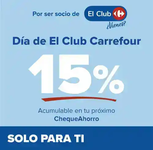 Día del socio JUNIO 2025 en Carrefour (Día del club) 15% en tu chequeahorro