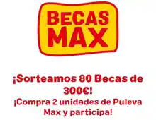 Gana una de las 80 becas de 300€ que regala Puleva Max (Sorteo por compra)