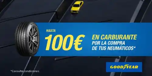 GoodYear descuento de hasta 100 € en carburante(Descuento por compra)