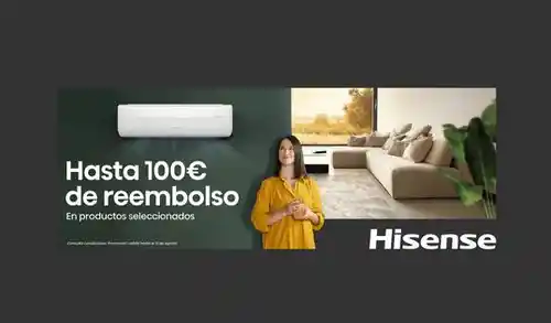 Hisense te rembolsa hasta 100€ por la compra de aires acondicionados(reembolso por compra)