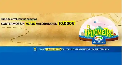 Lidl sortea un viaje valorado en 10.000€  y 1000 cupones de 50€ de descuento (sorteo por compra)
