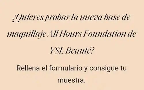Muestras gratis de YSL ALL HOURS FUNDATION base de maquillaje 💄
