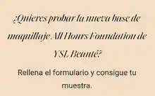 Muestras gratis de YSL ALL HOURS FUNDATION base de maquillaje 💄