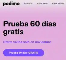 Podimo 60 días gratis