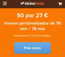 Promoción 50 imanes por 27 euros - Sticker Mule España