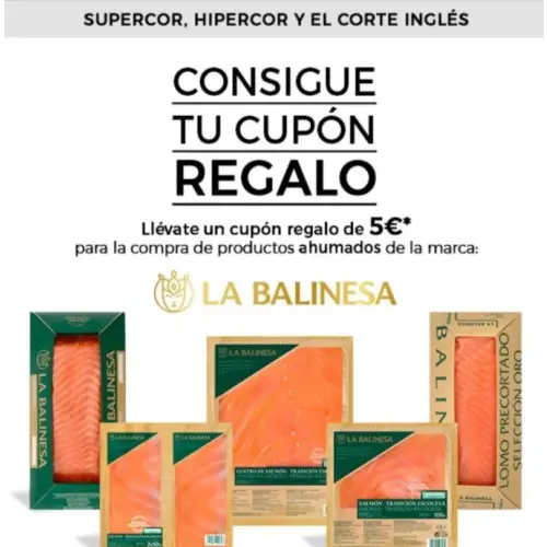 Reembolso de 5€ en Ahumados La Balinesa - Supercor, Hipercor y El Corte Inglés