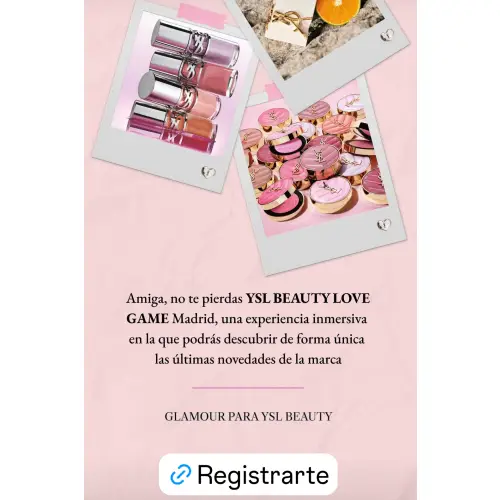 Regístrate para poder acudir y recibir regalos a la YSL BEAUTY LOVE GAME (solo Madrid)