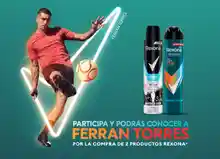 Participa en el Sorteo de Rexona y Gana un Meet and Greet con Ferrán Torres (Sorteo por compra)