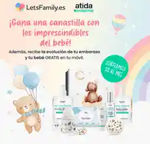 ¡Tu bebé merece lo mejor! Participa y gana una canastilla premium con Letsfamily (sorteos)